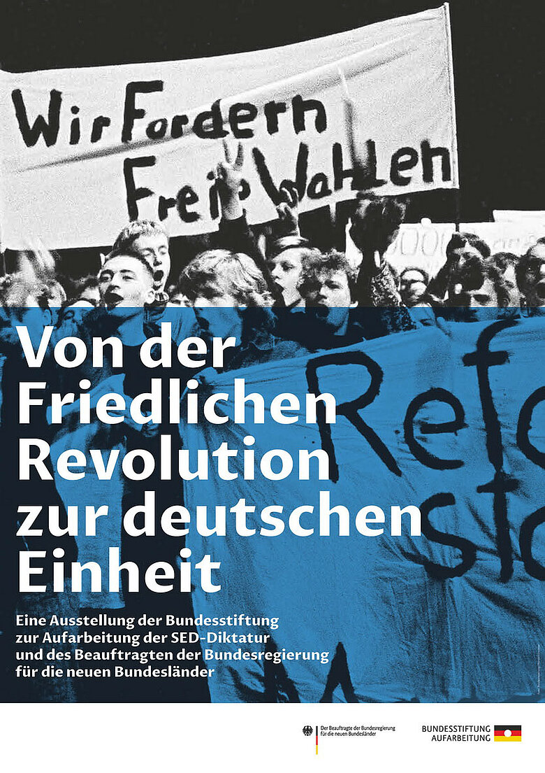 Ausstellungsplakat „Von der Friedlichen Revolution zur deutschen Einheit‘.