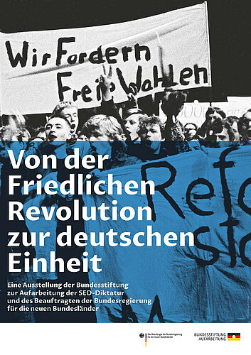 Ausstellungsplakat „Von der Friedlichen Revolution zur deutschen Einheit‘.