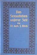 Iwan Bloch, 'Das Sexualleben unserer Zeit'